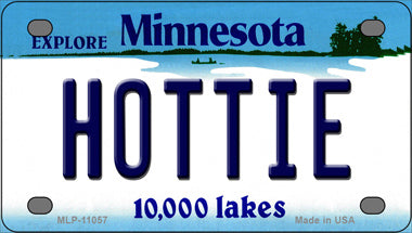 Hottie Minnesota State Novelty Mini Metal License Plate Tag