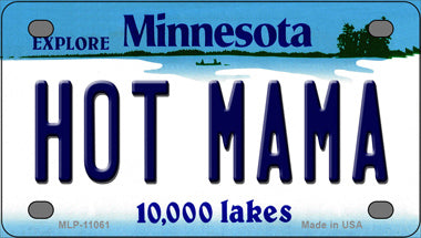 Hot Mama Minnesota State Novelty Mini Metal License Plate Tag