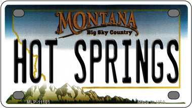 Hot Springs Montana Novelty Mini Metal License Plate Tag