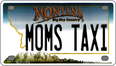 Moms Taxi Montana Novelty Mini Metal License Plate Tag