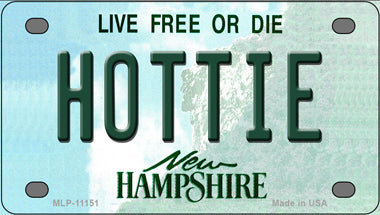 Hottie New Hampshire Novelty Mini Metal License Plate Tag