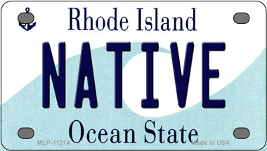 Native Rhode Island Novelty Mini Metal License Plate Tag