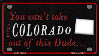 Colorado Dude Novelty Mini Metal License Plate Tag