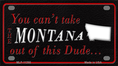 Montana Dude Novelty Mini Metal License Plate Tag