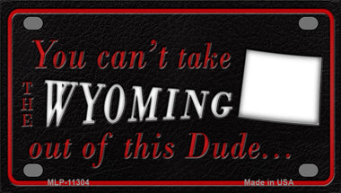 Wyoming Dude Novelty Mini Metal License Plate Tag