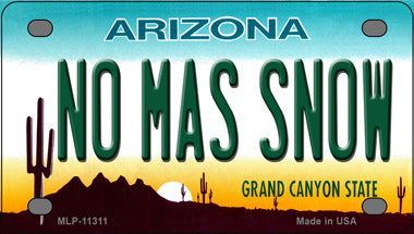 No Mas Snow Novelty Mini Metal License Plate Tag
