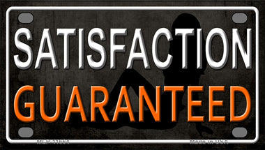 Satisfaction Guaranteed Novelty Mini Metal License Plate Tag