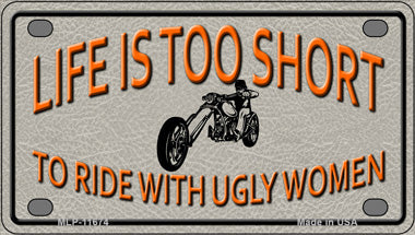 Life Is Too Short Novelty Mini Metal License Plate Tag
