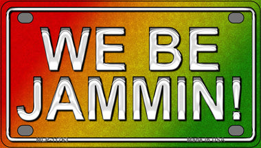 We Be Jammin Groovy Novelty Mini Metal License Plate Tag