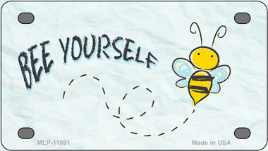 Bee Yourself Novelty Mini Metal License Plate Tag