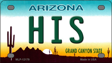 His Arizona Novelty Mini Metal License Plate Tag
