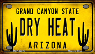 Arizona Dry Heat Novelty Mini Metal License Plate Tag