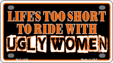 Lifes Too Short Novelty Mini Metal License Plate Tag