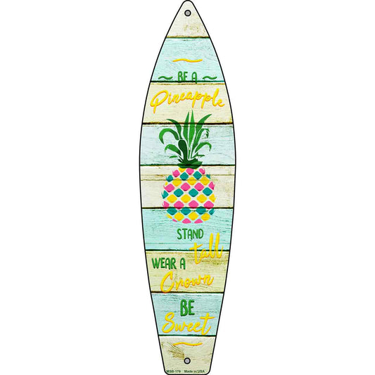 Be A Pineapple Novelty Mini Metal Surfboard MSB-179
