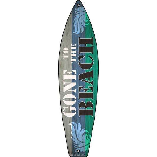 Gone To The Beach Novelty Mini Metal Surfboard Sign MSB-301