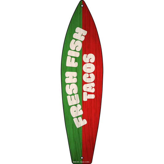 Fresh Fish Tacos Novelty Mini Metal Surfboard Sign MSB-309