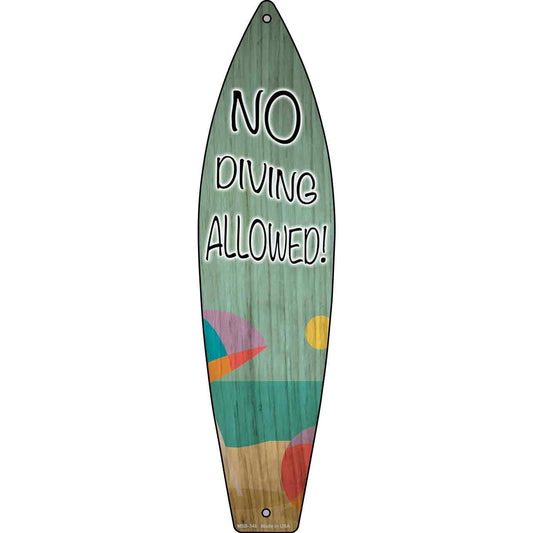 No Diving Allowed Novelty Mini Metal Surfboard Sign MSB-348