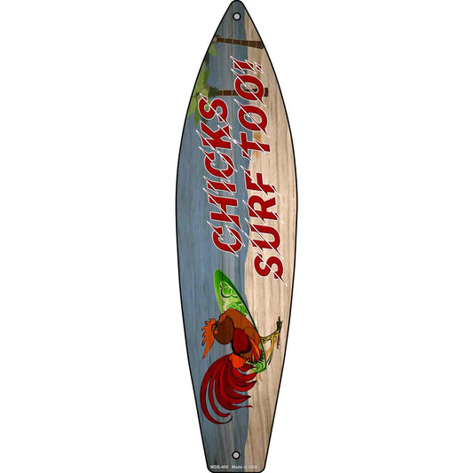 Chicks Surf Too Novelty Mini Metal Surfboard Sign MSB-406