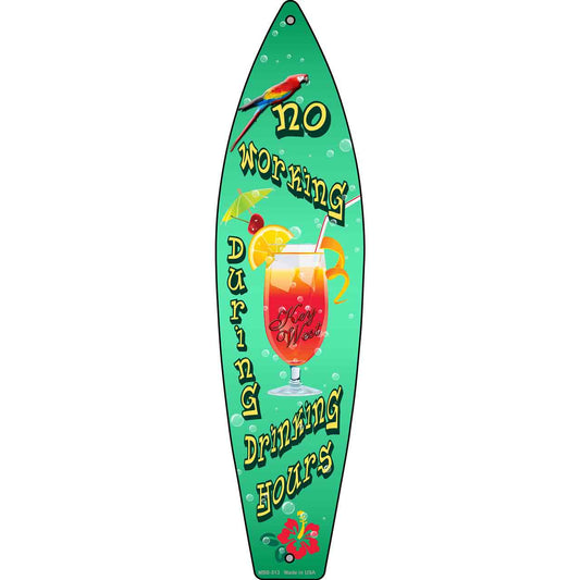 No Working Key West Novelty Mini Surfboard Sign