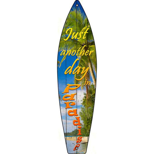 Day In Paradise Metal Novelty Surfboard Sign SB-036