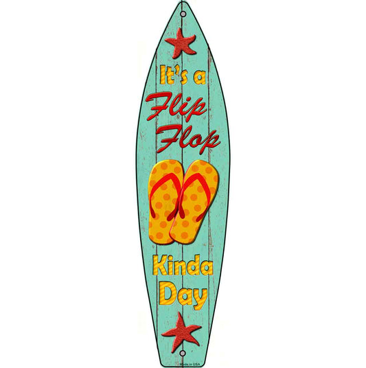 Flip Flop Day Metal Novelty Surfboard Sign SB-038