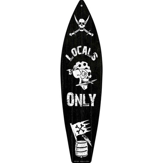 Locals Only Metal Novelty Surfboard Sign SB-066