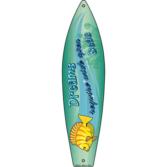 Dreams Metal Novelty Surfboard Sign SB-076