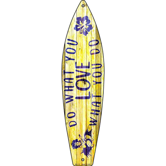 Do What You Love Novelty Surfboard SB-175