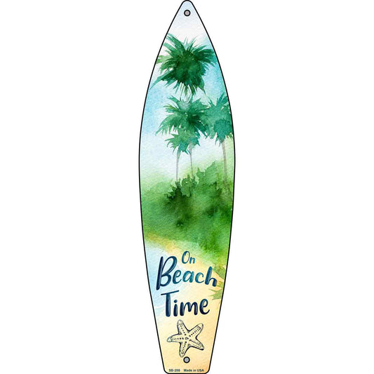 On Beach Time Novelty Metal Surfboard Sign SB-208