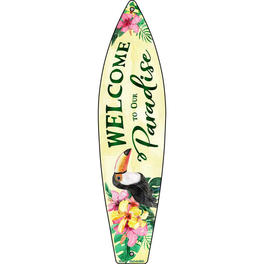 Welcome to Our Paradise Novelty Metal Surfboard Sign SB-221