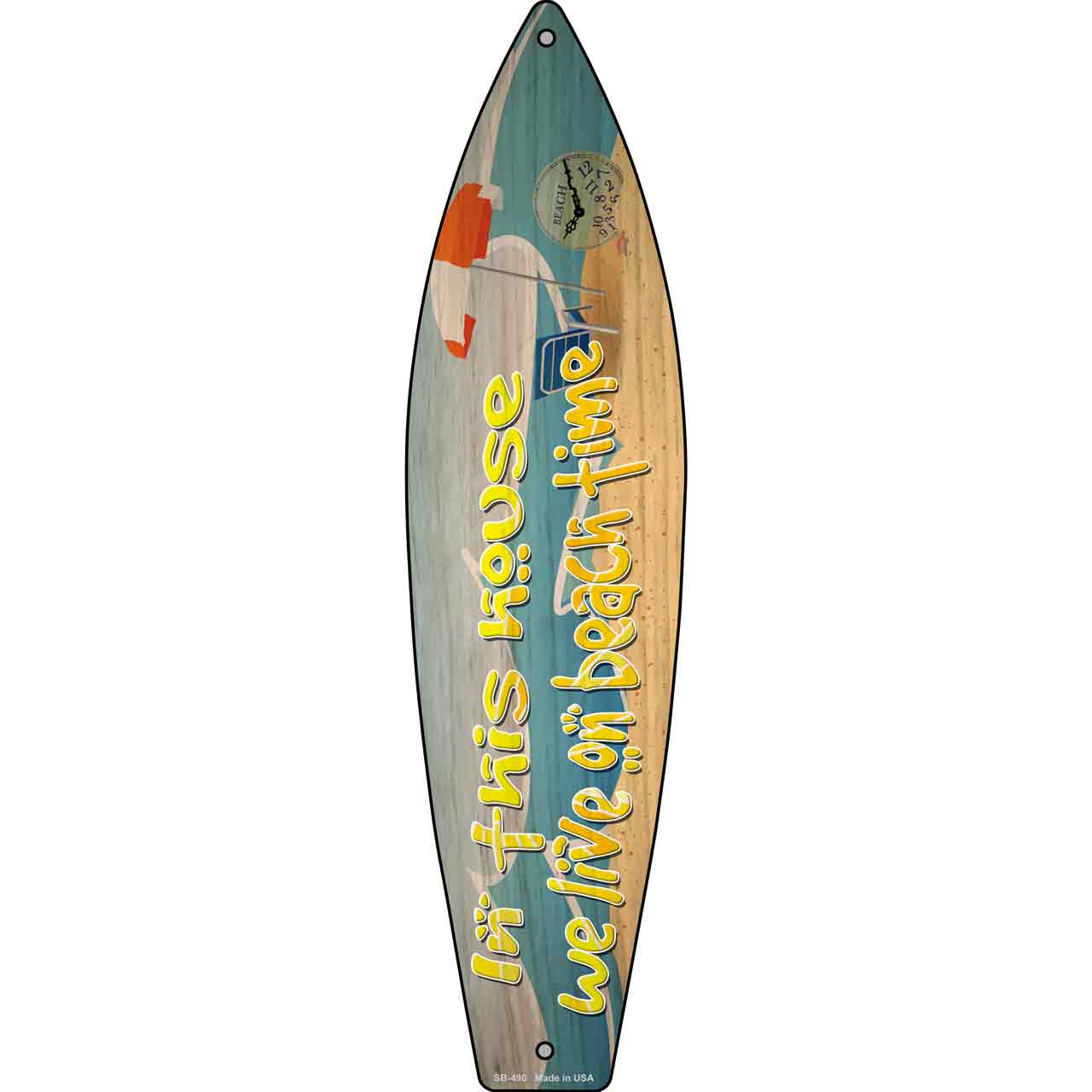 We Live On Beach Time Novelty Metal Surfboard Sign