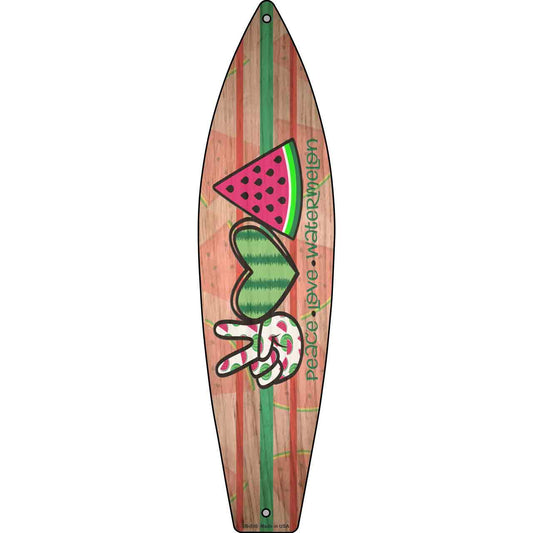 Peace Love Watermelon Novelty Metal Surfboard Sign