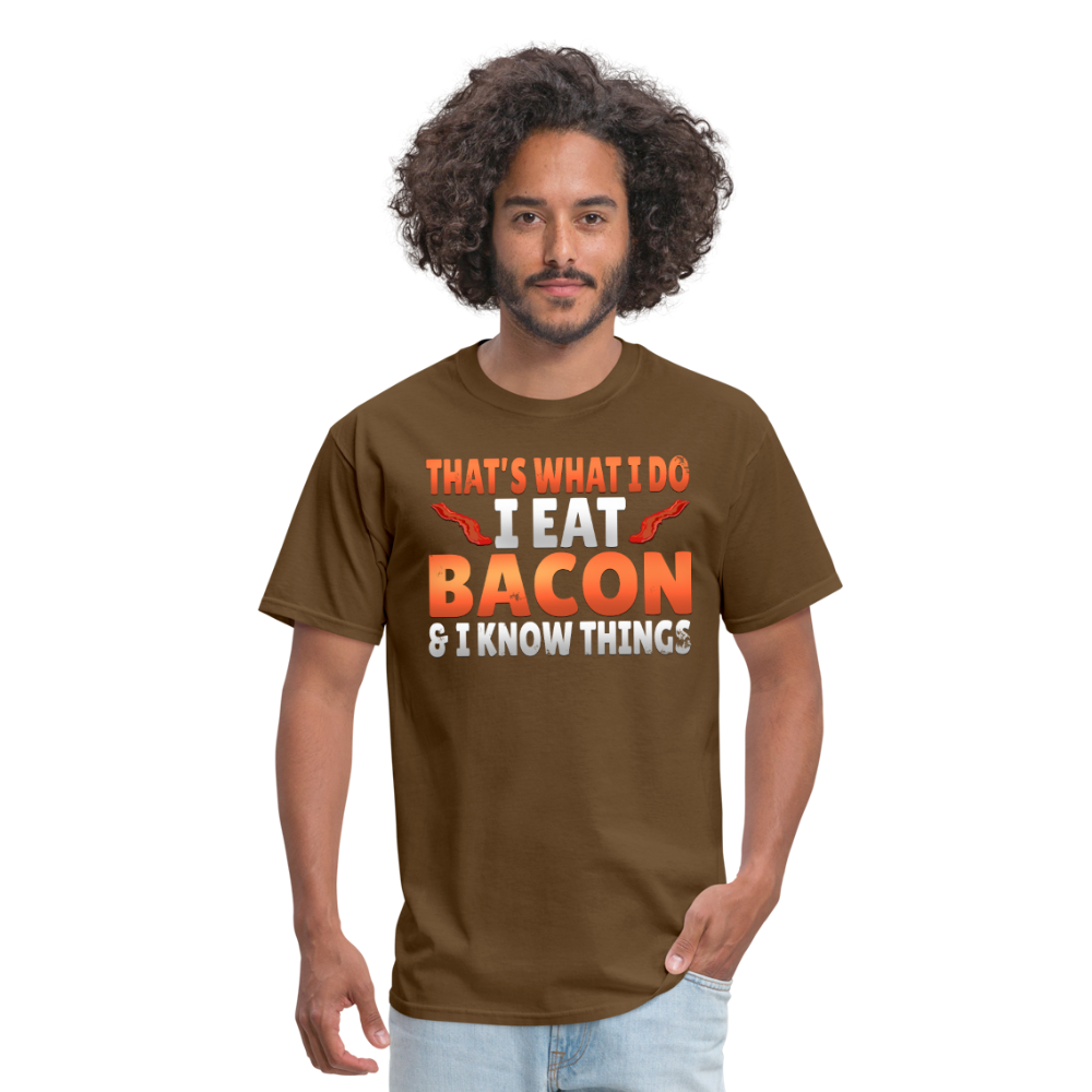 Funny I Eat Bacon And Know Things Bacon Lover Men's T-Shirt - brown