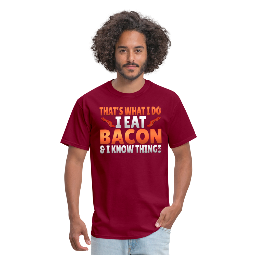 Funny I Eat Bacon And Know Things Bacon Lover Men's T-Shirt - burgundy