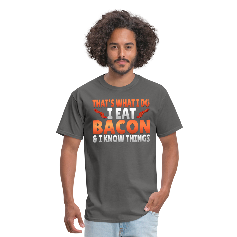 Funny I Eat Bacon And Know Things Bacon Lover Men's T-Shirt - charcoal