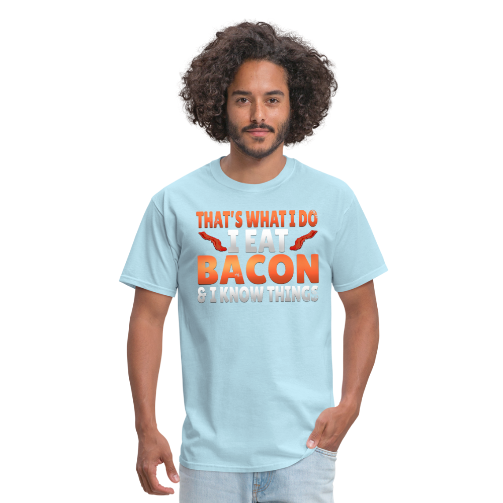 Funny I Eat Bacon And Know Things Bacon Lover Men's T-Shirt - powder blue