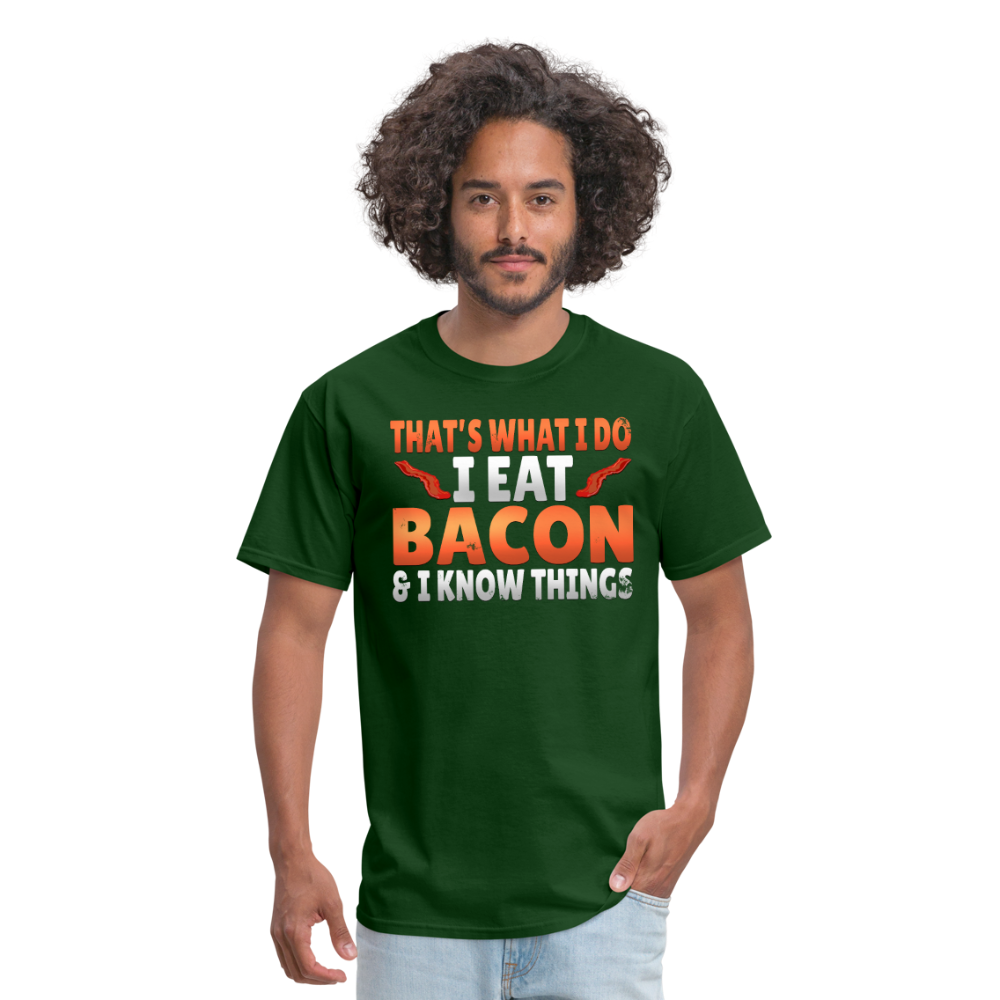 Funny I Eat Bacon And Know Things Bacon Lover Men's T-Shirt - forest green