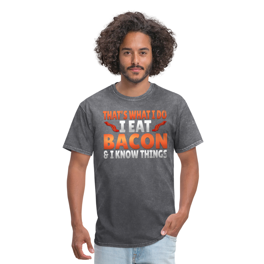 Funny I Eat Bacon And Know Things Bacon Lover Men's T-Shirt - mineral charcoal gray