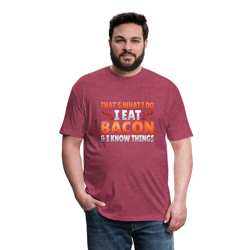 Funny I Eat Bacon And Know Things Bacon Lover Fitted Cotton/Poly T-Shirt by Next Level - heather burgundy