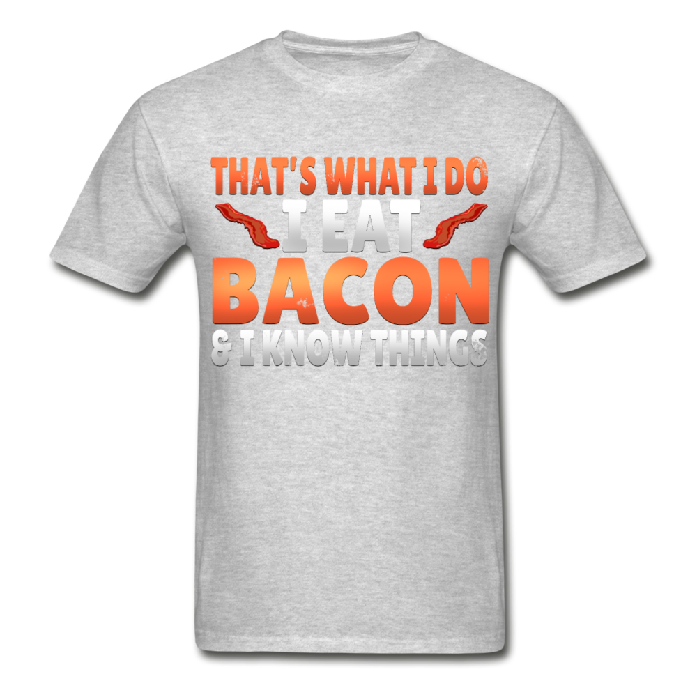 Funny I Eat Bacon And Know Things Bacon Lover Hanes Adult Tagless T-Shirt - heather gray