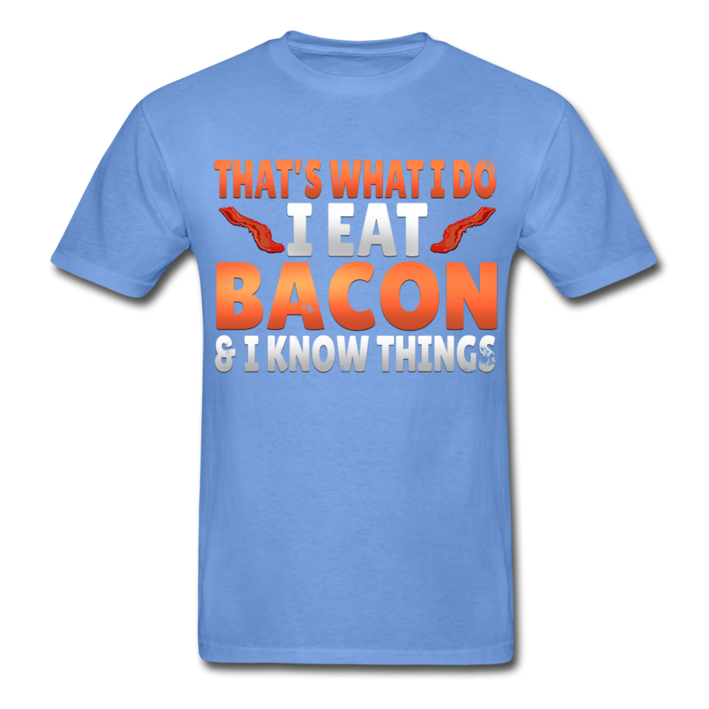 Funny I Eat Bacon And Know Things Bacon Lover Hanes Adult Tagless T-Shirt - carolina blue