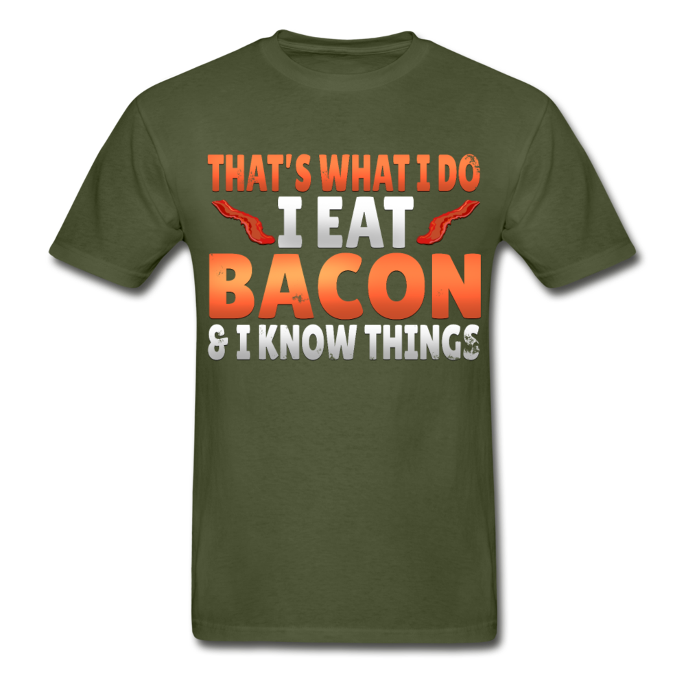 Funny I Eat Bacon And Know Things Bacon Lover Hanes Adult Tagless T-Shirt - military green