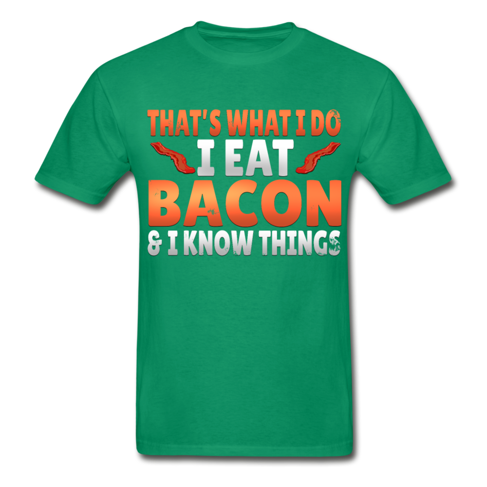 Funny I Eat Bacon And Know Things Bacon Lover Hanes Adult Tagless T-Shirt - kelly green