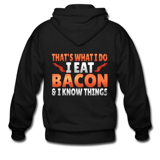 Funny I Eat Bacon And Know Things Bacon Lover Men's Zip Hoodie - black