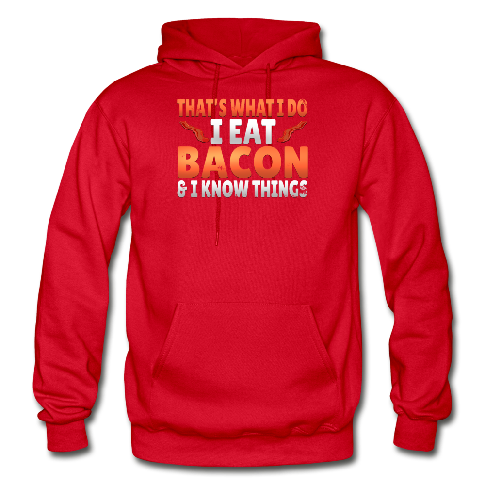 Funny I Eat Bacon And Know Things Bacon Lover Gildan Heavy Blend Adult Hoodie - red