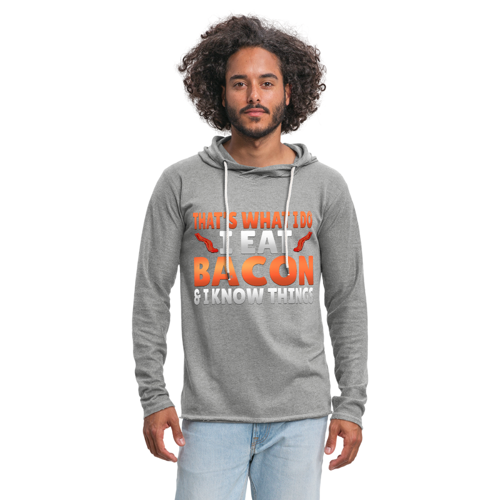 Funny I Eat Bacon And Know Things Bacon Lover Unisex Lightweight Terry Hoodie - heather gray