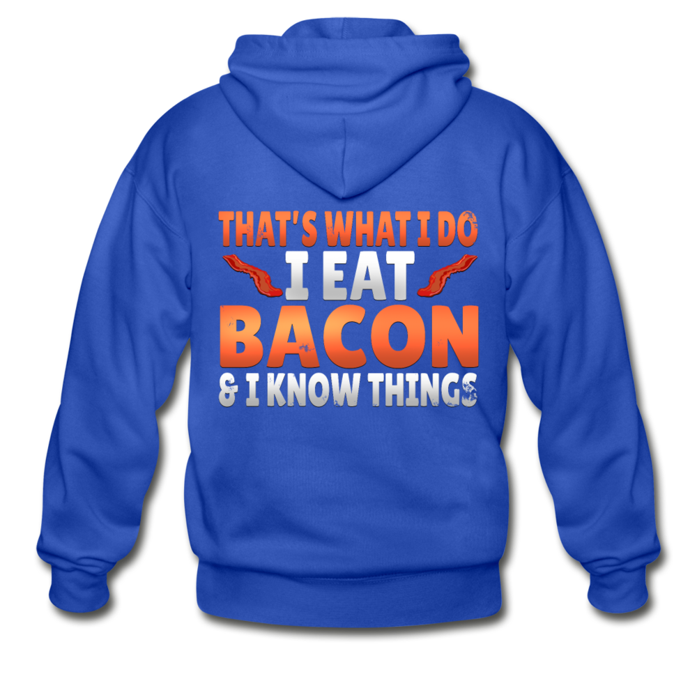 Funny I Eat Bacon And Know Things Bacon Lover Gildan Heavy Blend Adult Zip Hoodie - royal blue
