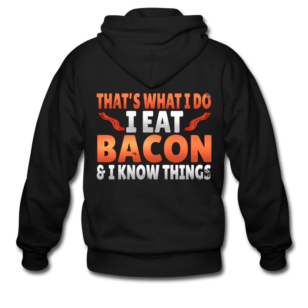 Funny I Eat Bacon And Know Things Bacon Lover Gildan Heavy Blend Adult Zip Hoodie - black