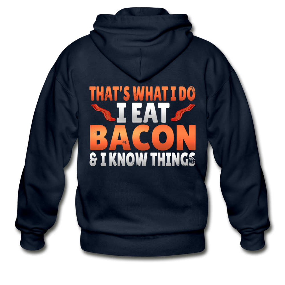 Funny I Eat Bacon And Know Things Bacon Lover Gildan Heavy Blend Adult Zip Hoodie - navy