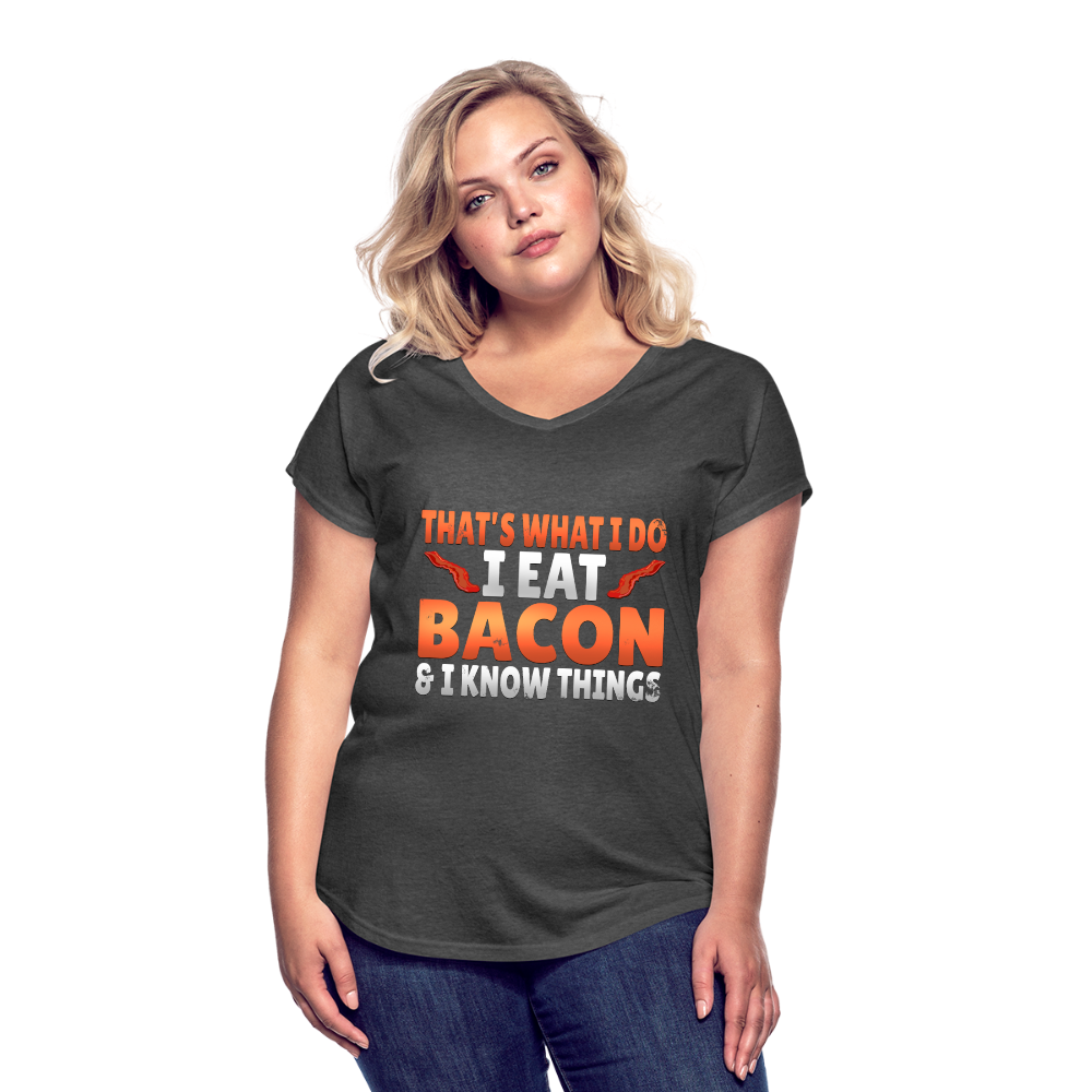 Funny I Eat Bacon And Know Things Bacon Lover Women's Tri-Blend V-Neck T-Shirt - deep heather